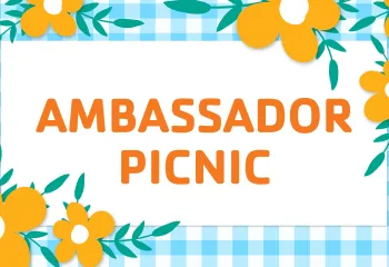 Ambassador Picnic graphic showing picnic blanket, yellow flowers, reads "Ambassador Picnic"