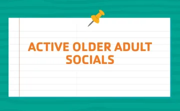 Notepad pinned to wall saying "Active older adult socials"